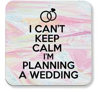 Hippowarehouse I can't keep calm i'm planning a wedding pack of 2 coasters gloss finish durable backing 9cm x 9cm