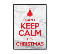 Hippowarehouse I Can't Keep Calm It's Christmas Printed Poster A4 Wall Art Design Classroom Room Gym Office Décor
