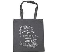 Hippowarehouse i can't keep calm, my daughter is getting married Tote Shopping Gym Beach Bag 42cm x38cm, 10 litres