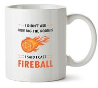 Hippowarehouse I Didn't Ask How Big The Room is, I Said I Cast Fireball Printed Mug Various Colour Options Ceramic Cup Kitchenware 10oz