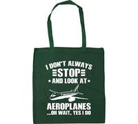 Hippowarehouse I Don't Always Stop And Look At Aeroplanes… Oh Wait Yes I Do Tote Shopping Gym Beach Bag 42cm x38cm, 10 litres