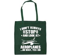 Hippowarehouse I Don't Always Stop And Look At Aeroplanesâ€¦ Oh Wait Yes I Do Tote Shopping Gym Beach Bag 42cm x38cm, 10 litres