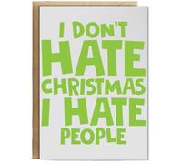 Hippowarehouse I don't hate christmas I hate people Birthday Card A5 Personalised with envelope for him for her Funny Cards for Men and Women Blank inside option