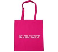 Hippowarehouse I Don't Need The Internet The Internet Needs me Tote Shopping Gym Beach Bag 42cm x38cm, 10 litres