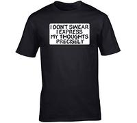 Hippowarehouse I Don't Swear I Express My Thoughts Precisely Unisex Short Sleeve t-Shirt (Specific Size Guide in Description) Black