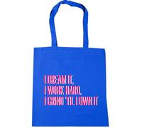 Hippowarehouse I dream it, I work hard, I grind 'til I own it Tote Shopping Gym Beach Bag 42cm x38cm, 10 litres