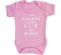 Hippowarehouse I Have Already Got More Hair Than Daddy Baby Vest Bodysuit (Short Sleeve) Boys Girls Light Pink