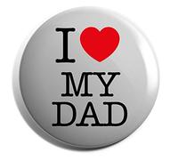 Hippowarehouse I heart my dad Badge Various Sizes 38mm 50mm 75mm
