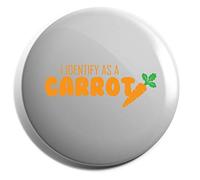 Hippowarehouse I identify as a carrot Badge Pin 25mm