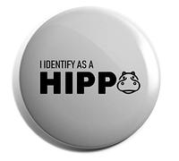 Hippowarehouse I identify as a hippo Badge Pin 25mm
