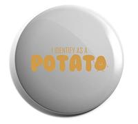 Hippowarehouse I identify as a potato Badge Pin 25mm