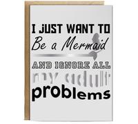 Hippowarehouse I Just Want To Be A Mermaid And Ignore All My Adult Problems Birthday Card A5 Personalised with envelope for him for her Funny Cards for Men and Women Blank inside option