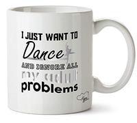 Hippowarehouse I Just Want to Dance and Forget All My Adult Problems Printed Mug Cup Ceramic 10oz