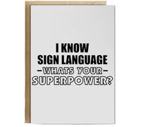 Hippowarehouse I know sign language what's your superpower? Birthday Card A5 Personalised with envelope for him for her Funny Cards for Men and Women Blank inside option