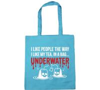 Hippowarehouse I like my people the way I like my tea, in a bag... underwater Tote Shopping Gym Beach Bag 42cm x38cm, 10 litres
