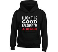Hippowarehouse I Look This Good Because I'm A Biker Kids Children's Unisex Hoodie Hooded top Black