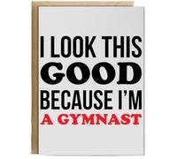 Hippowarehouse I Look This Good Because I'm A Gymnast Personalised Card A6 with envelope for him for her Funny Cards for Men and Women Blank inside option