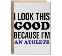 Hippowarehouse I Look This Good Because I'm An Athlete Personalised Card A6 with envelope for him for her Funny Cards for Men and Women Blank inside option