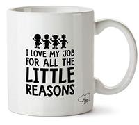 Hippowarehouse I Love My Job for All The Little Reasons - Teacher Printed Mug Cup Ceramic 10oz