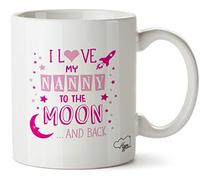 Hippowarehouse I Love My Nanny to The Moon and Back (Pink) Printed Mug Cup Ceramic 10oz
