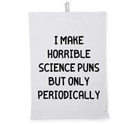 Hippowarehouse I make horrible science puns but only periodically Tea Towel Eco Printed Dish Cloth Kitchen accessory 50cmx70cm 100% Cotton