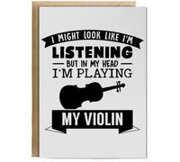 Hippowarehouse I Might look like I'm listening But in my Head I'm playing my violin Personalised Card A6 with envelope for him for her Funny Cards for Men and Women Blank inside option