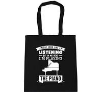 Hippowarehouse I Might look like I'm listening But in my Head I'm playing the piano Tote Shopping Gym Beach Bag 42cm x38cm, 10 litres