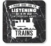 Hippowarehouse I Might look like I'm listening But in my Head I'm thinking about trains printed coaster gloss finish durable backing 9cm x 9cm 2 pack