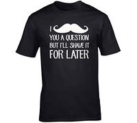 Hippowarehouse I Moustache You a question but I'll Shave it for Later Unisex Short Sleeve t-Shirt (Specific Size Guide in Description) Black