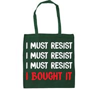 Hippowarehouse I Must Resist, I Must Resist, I Must Resist, I Bought It Tote Shopping Gym Beach Bag 42cm x38cm, 10 litres