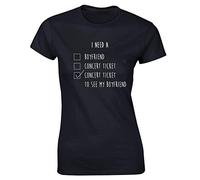 Hippowarehouse i Need a Boyfriend, Concert Ticket, a Concert Ticket to See My Boyfriend Checklist Womens Fitted Short Sleeve t-Shirt (Specific Size Guide in Description) Black