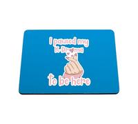 Hippowarehouse I paused my k-drama to be here printed mouse mat pad accessory black rubber base 240mm x 190mm x 60mm