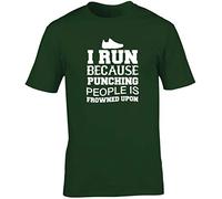 Hippowarehouse I Run Because Punching People is Frowned Upon Unisex Short Sleeve t-Shirt Forest Green