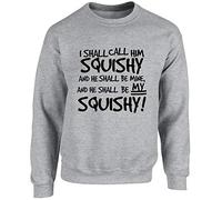 Hippowarehouse I Shall Call him Squishy and he Shall be Mine and he Shall be My Squishy! Unisex Jumper Sweatshirt Pullover (Specific Size Guide in Description) Grey