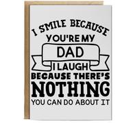 Hippowarehouse I smile because you're my dad I laugh because there's nothing you can do about it Personalised Card A6 with envelope for him for her Funny Cards for Men and Women Blank inside option