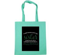 Hippowarehouse I smile because you're my sister, I laugh because there's nothing you can do about it. Happy Birthday Tote Shopping Gym Beach Bag 42cm x38cm, 10 litres