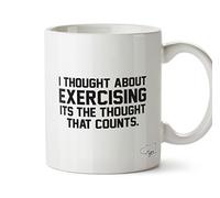 Hippowarehouse I Thought About Exercise It's The Thought that Counts Printed Mug Cup Ceramic 10oz