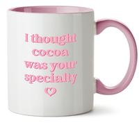 Hippowarehouse I Thought Cocoa was Your Specialty Printed Mug Various Colour Options Ceramic Cup Kitchenware 11oz