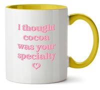 Hippowarehouse I Thought Cocoa was Your Specialty Printed Mug Various Colour Options Ceramic Cup Kitchenware 11oz
