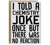 Hippowarehouse I told a chemistry joke once but there was no reaction Birthday Card A5 Personalised with envelope for him for her Funny Cards for Men and Women Blank inside option