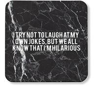Hippowarehouse I Try Not to Laugh at My Own Jokes printed coaster gloss finish durable backing 9cm x 9cm 2 pack