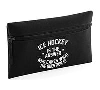 HippoWarehouse Ice Hockey is The Answer Who Cares What The Question is Printed Pencil Case Desk Organiser College School University 21x14cm 0.5 litres
