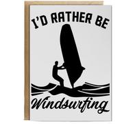 Hippowarehouse I'd Rather Be Windsurfing Birthday Card A5 Personalised with envelope for him for her Funny Cards for Men and Women Blank inside option
