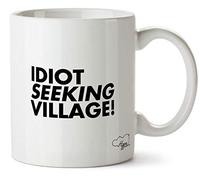 Hippowarehouse Idiot Seeking Village Printed Mug Cup Ceramic 10oz