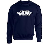 Hippowarehouse If Found Please Return to The Pub Unisex Jumper Sweatshirt Pullover (Specific Size Guide in Description) Navy