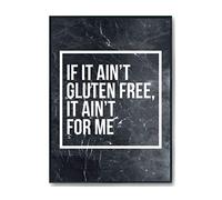Hippowarehouse If it ain't gluten free, it ain't for me Printed Poster A3 Wall Art Design Classroom Room Gym Office Décor