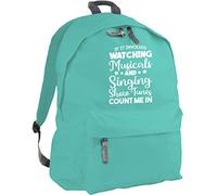 HippoWarehouse If It Involves Watching Musicals & Singing Show Tunes Count Me in Backpack ruck Sack Dimensions: 31 x 42 x 21 cm Capacity: 18 litres