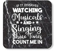Hippowarehouse If It Involves Watching Musicals & Singing Show Tunes Count Me In printed coaster gloss finish durable backing 9cm x 9cm 2 pack