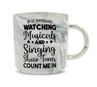 Hippowarehouse If It Involves Watching Musicals & Singing Show Tunes Count Me in Printed Mug Various Colour Options Ceramic Cup Kitchenware 11oz
