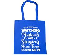 Hippowarehouse If It Involves Watching Musicals & Singing Show Tunes Count Me In Tote Shopping Gym Beach Bag 42cm x38cm, 10 litres